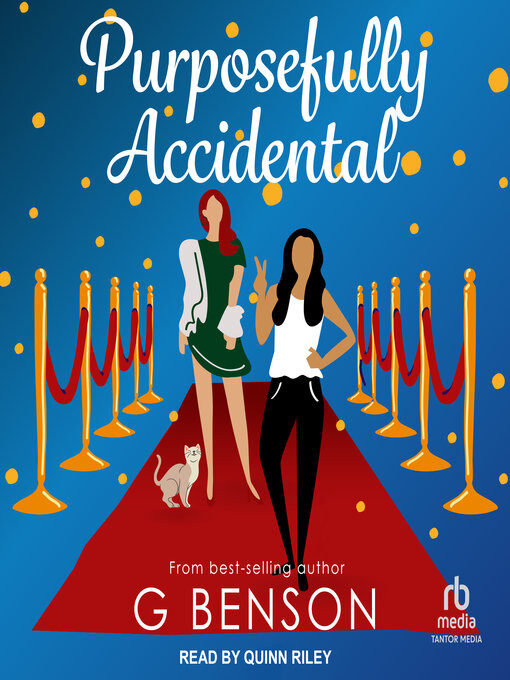 Title details for Purposefully Accidental by G. Benson - Wait list